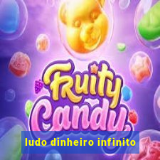 ludo dinheiro infinito